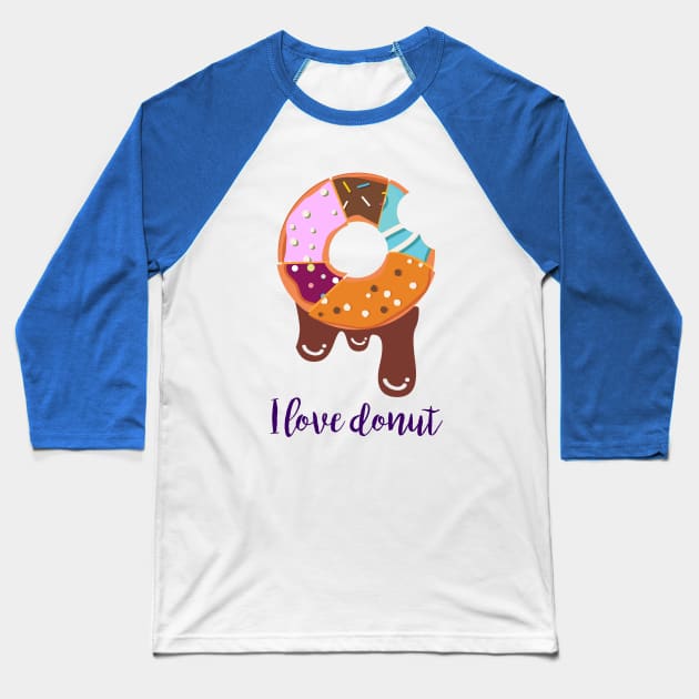 I Love Donut Baseball T-Shirt by  El-Aal